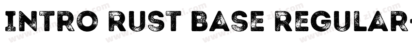 Intro Rust Base Regular字体转换
